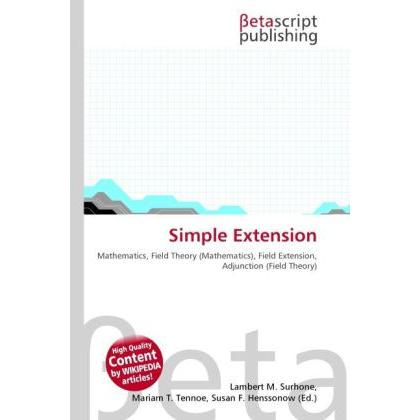 Simple Extension, Fachbücher von Lambert M. Surhone, Miriam T. Timpledon, Susan F. Marseken