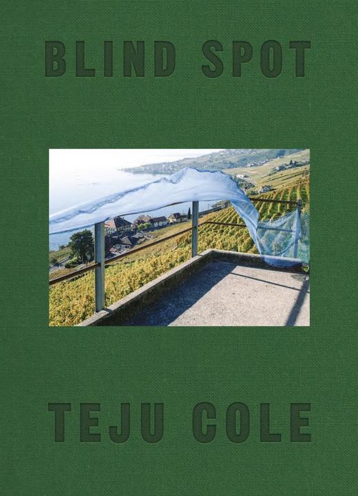 Produktbild Blind Spot (Englisch, Teju Cole, 2017)