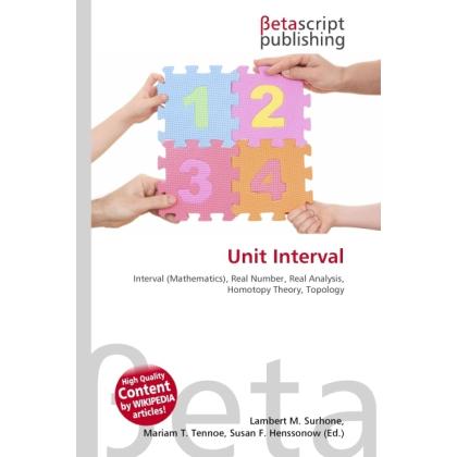 Unit Interval, Fachbücher von Lambert M. Surhone, Miriam T. Timpledon, Susan F. Marseken