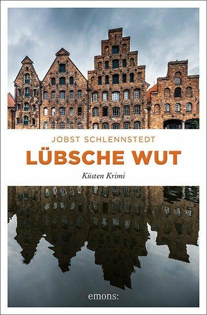 Produktbild Lübsche Wut (Deutsch, Jobst Schlennstedt, 2018)