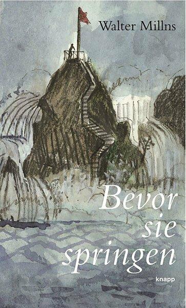 Produktbild Bevor sie springen (Deutsch, Walter Millns, 2011)