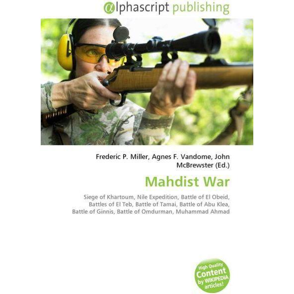 Thumbnail - Mahdist War, Fachbücher von Agnes F. Vandome, Frederic P. Miller, John McBrewster