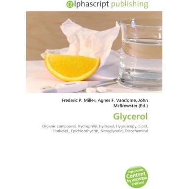 Glycerol, Fachbücher von John McBrewster, Frederic P. Miller, Agnes F. Vandome
