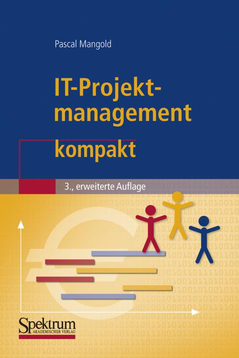 Produktbild IT-Projektmanagement kompakt (Deutsch, Pascal Mangold, 2008)