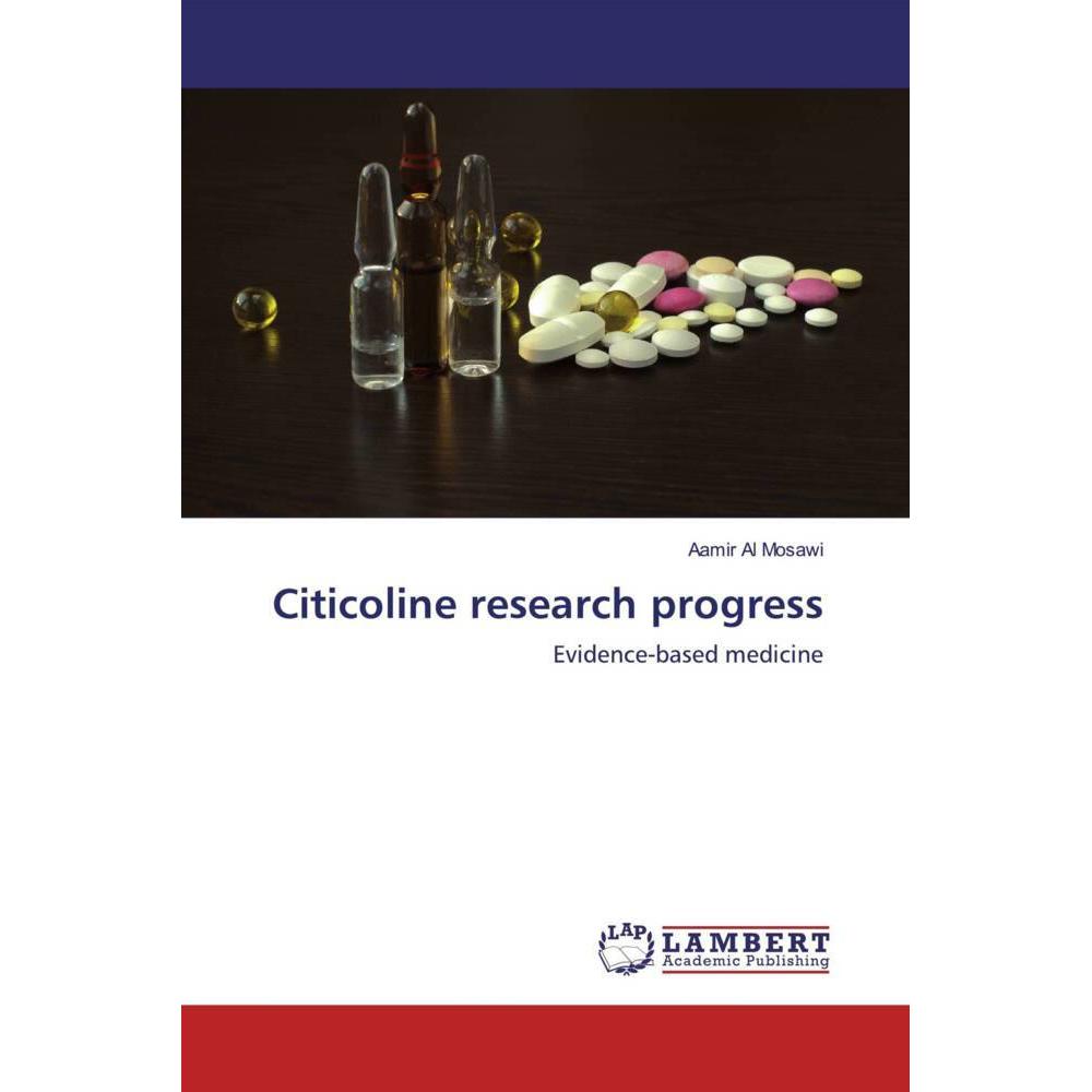 Citicoline research progress, Fachbücher von Aamir Al Mosawi