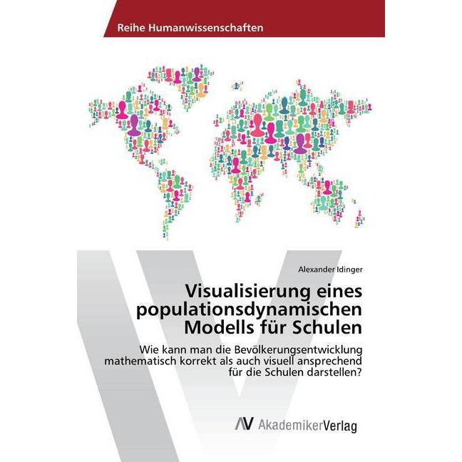 Visualisierung eines populationsdynamischen Modells für Schulen, Fachbücher von Alexander Idinger