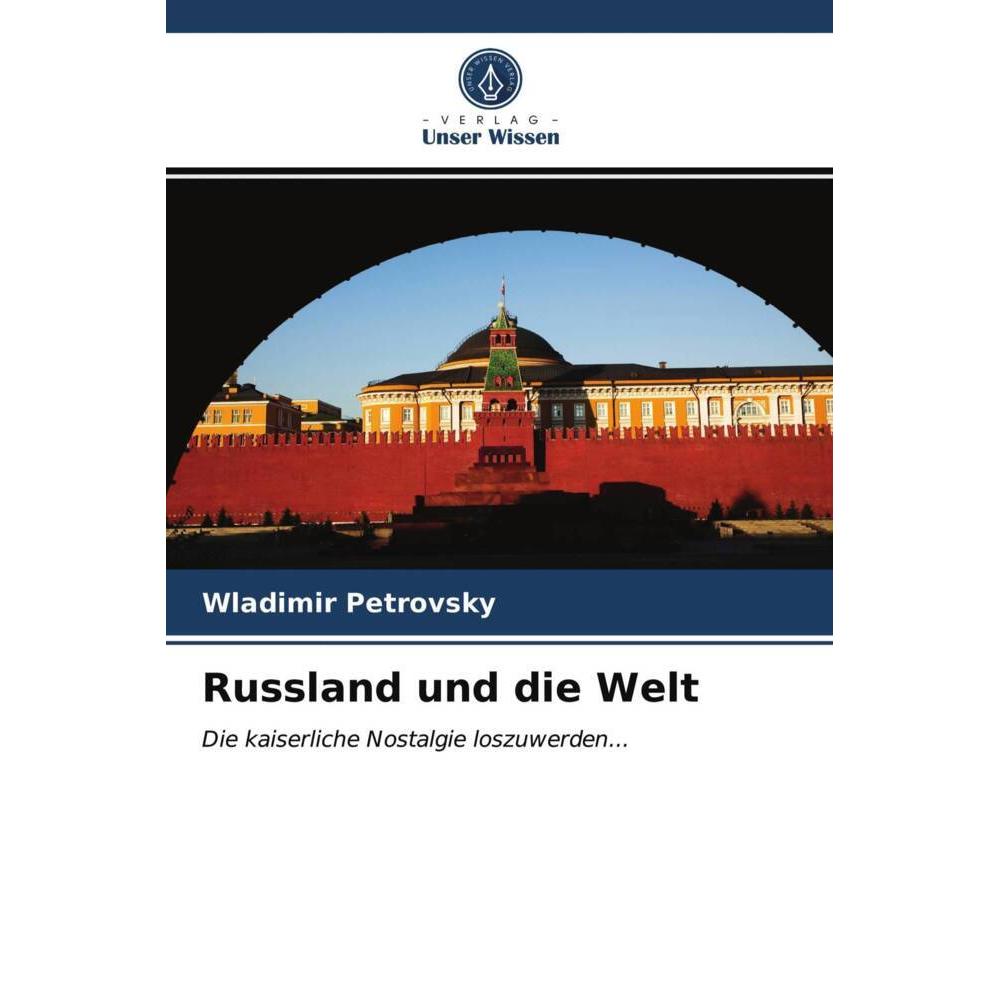Russland und die Welt, Fachbücher von Wladimir Petrovsky