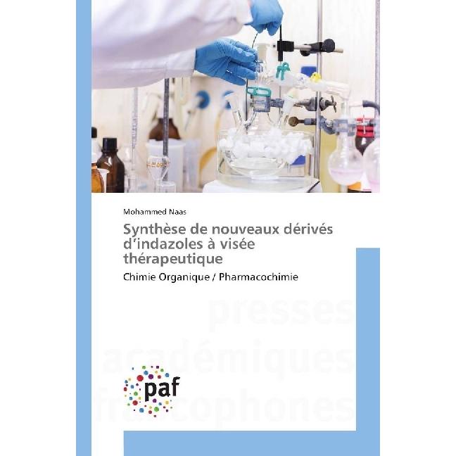 Synthèse de nouveaux dérivés d'indazoles à visée thérapeutique, Fachbücher von Mohammed Naas