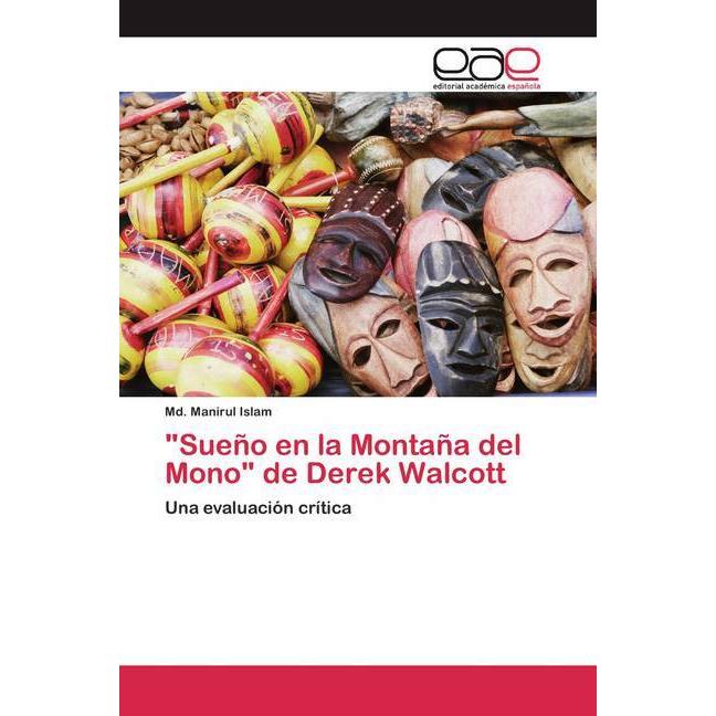 'Sueño en la Montaña del Mono' de Derek Walcott, Fachbücher von Md. Manirul Islam