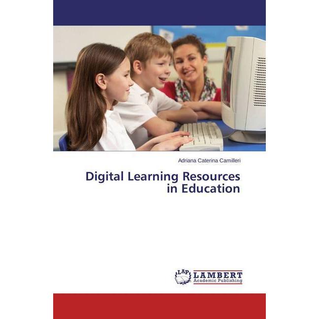 Digital Learning Resources in Education, Fachbücher von Adriana Caterina Camilleri