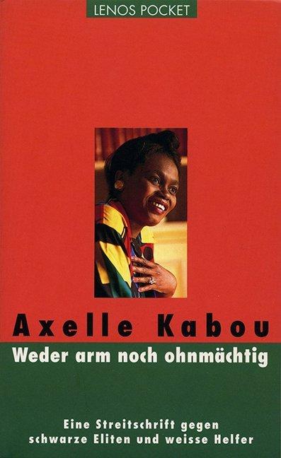 Produktbild Weder arm noch ohnmächtig (Deutsch, Axelle Kabou, Regula Renschler, 2009)