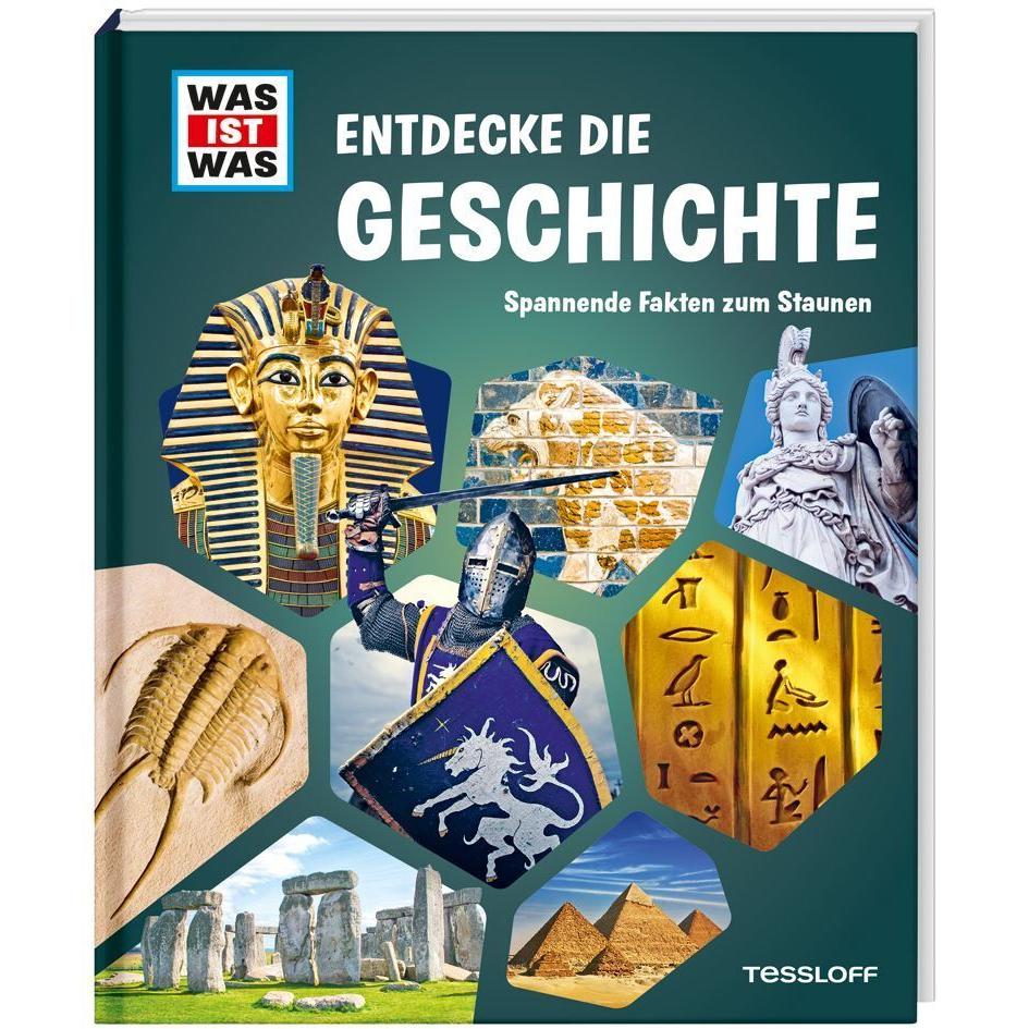 WAS IST WAS Entdecke die Geschichte, Kinderbücher von Tessloff Verlag Ragnar Tessloff GmbH & Co.KG
