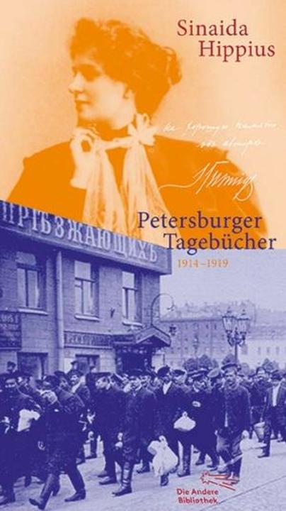 Produktbild Petersburger Tagebücher 1914-1919 (Deutsch, Sinaida Hippius, 2014)