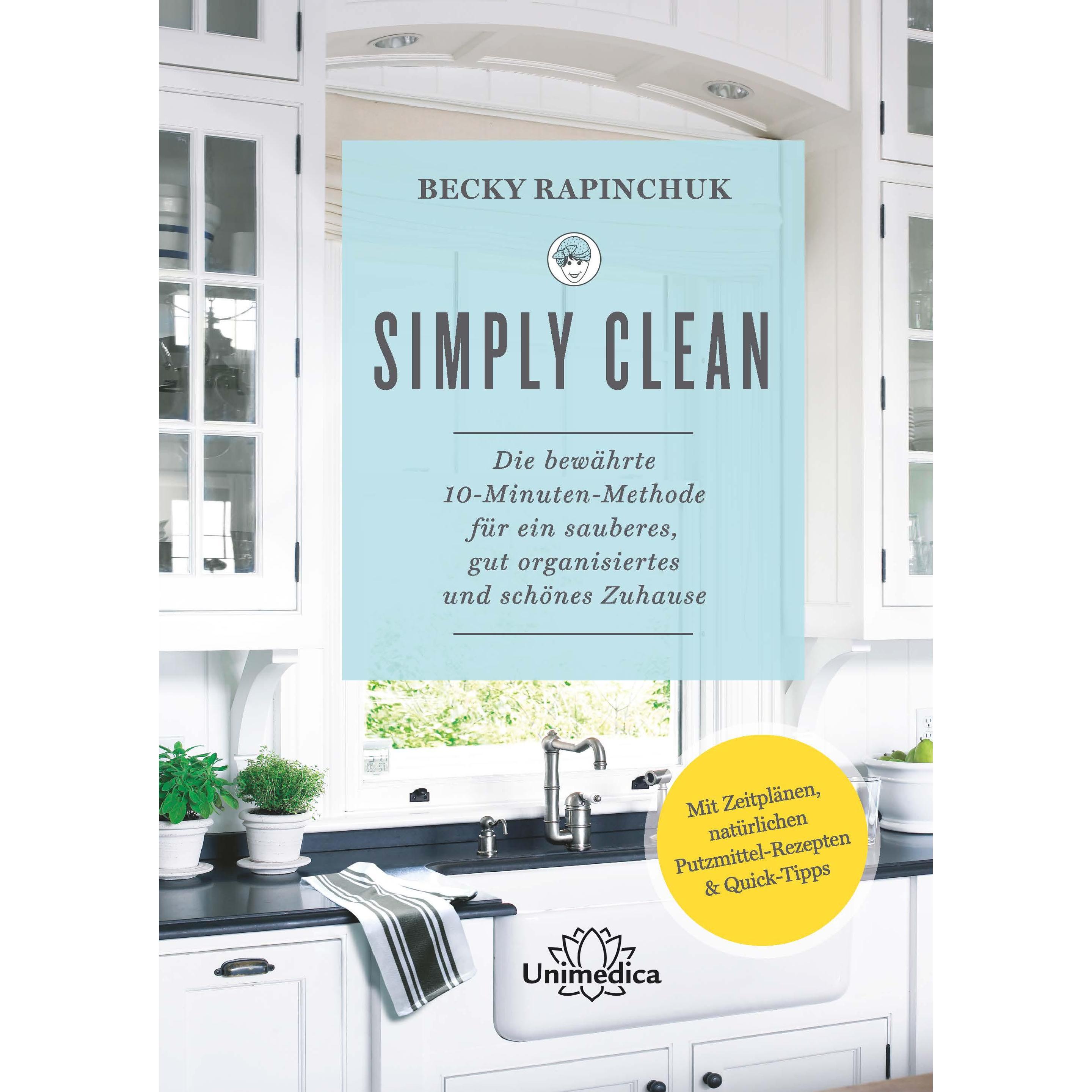 Simply Clean, Ratgeber von Becky Rapinchuk