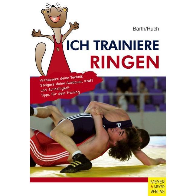 Ich trainiere Ringen, Sachbücher von Lothar Ruch, Katrin Barth