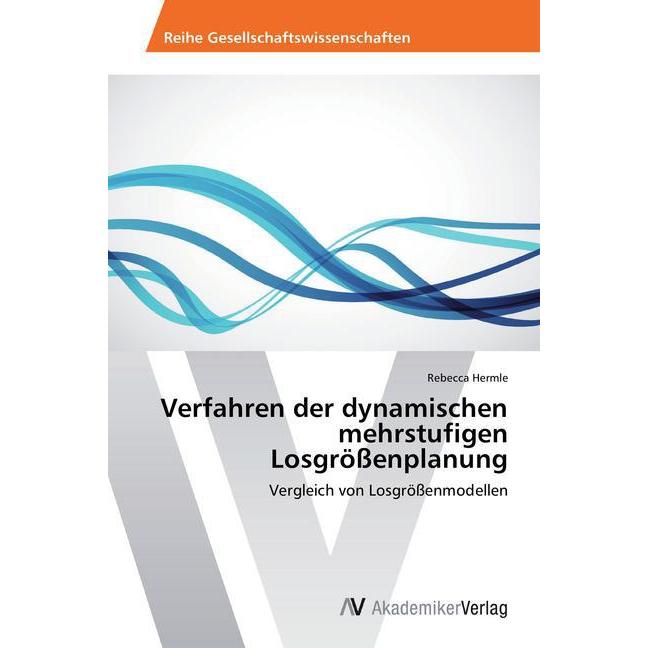 Verfahren der dynamischen mehrstufigen Losgrössenplanung, Fachbücher