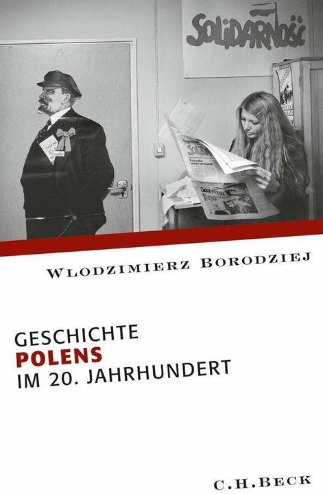 Produktbild Geschichte Polens im 20. Jahrhundert (Deutsch, Wlodzimierz Borodziej, 2010)