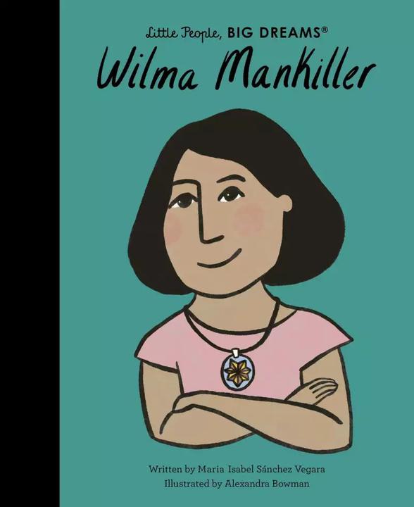 Wilma Mankiller (Englisch, Alexandra Bowman, María Isabel Sánchez Vegara, 2022)