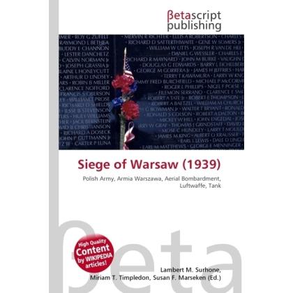Siege of Warsaw (1939), Fachbücher von Susan F. Marseken, Miriam T. Timpledon, Lambert M. Surhone