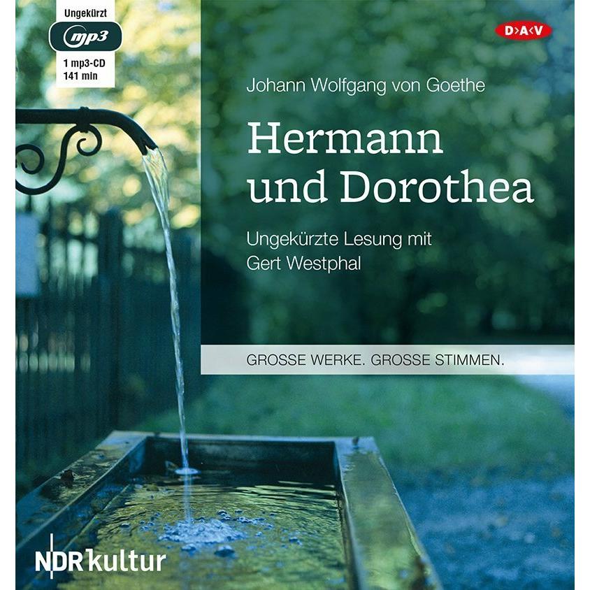 Hermann und Dorothea, Hörbücher von Johann Wolfgang von Goethe, Gert Westphal