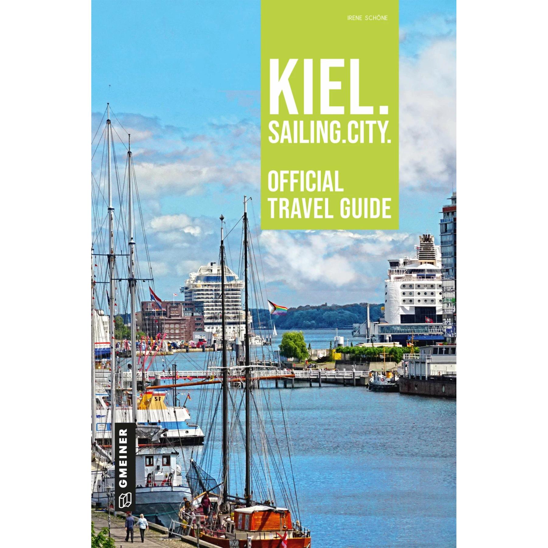 Kiel. Sailing. City, Ratgeber von Irene Schöne