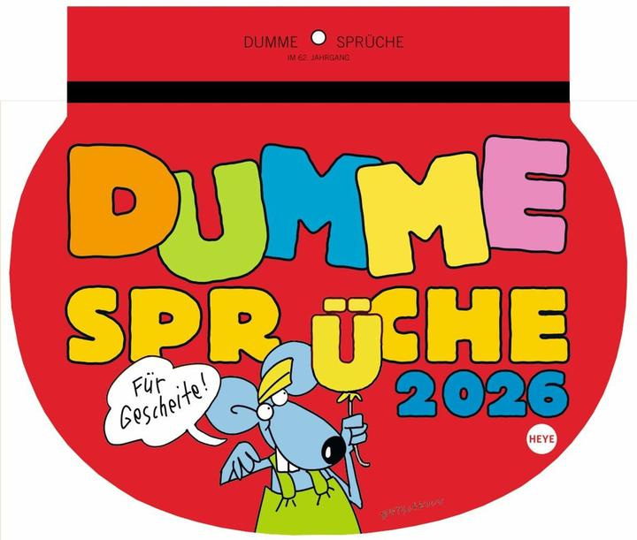 Heye Bildkalender Dumme Sprüche (Harter Einband, Deutsch)