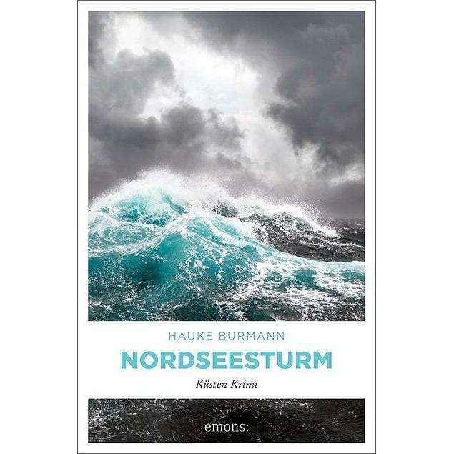Nordseesturm, Belletristik von Hauke Burmann