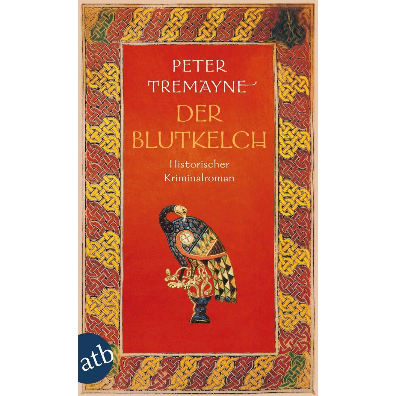 Der Blutkelch, Belletristik von Peter Tremayne