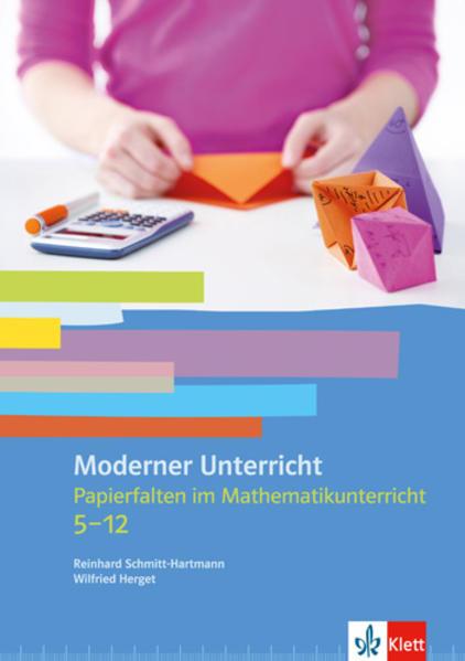Produktbild Papierfalten im Mathematikunterricht (Deutsch, Reinhard Schmitt-Hartmann, Wilfried Herget, 2013)