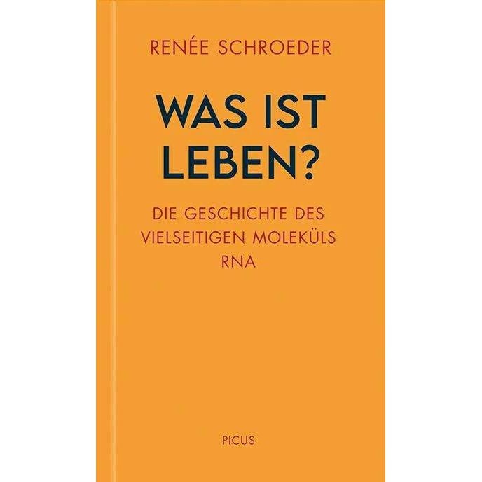 Was ist Leben?, Fachbücher von Renée Schroeder