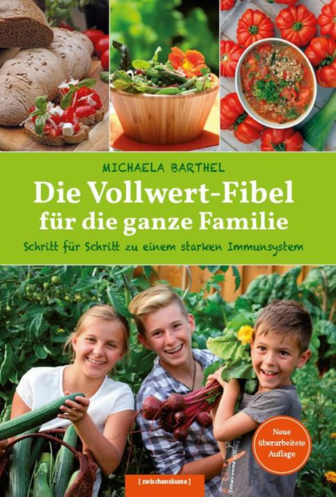 Image du produit Die Vollwert-Fibel für die ganze Familie (Allemand, Michaela Barthel, 2022)
