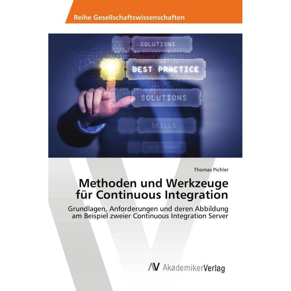 Methoden und Werkzeuge für Continuous Integration, Fachbücher von Thomas Pichler