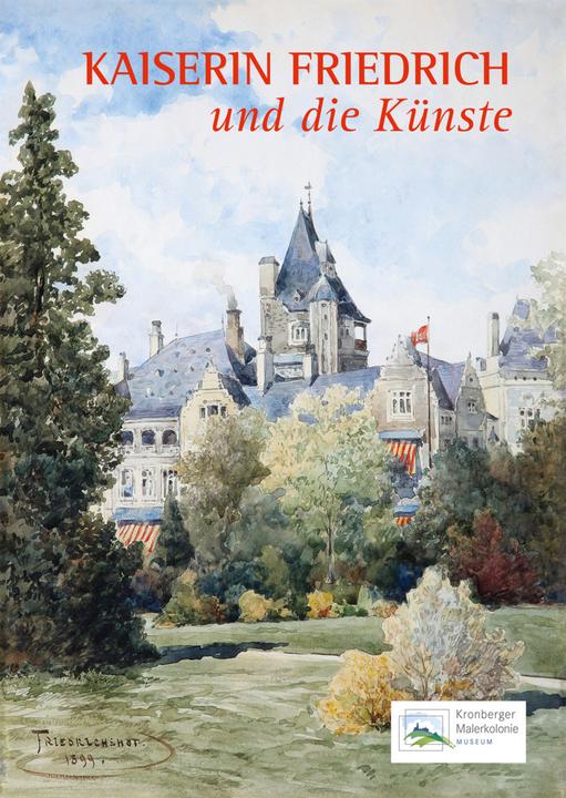Actual product image Kaiserin Friedrich und die Künste (German, Kronberg Painters' Colony Foundation, 2022)