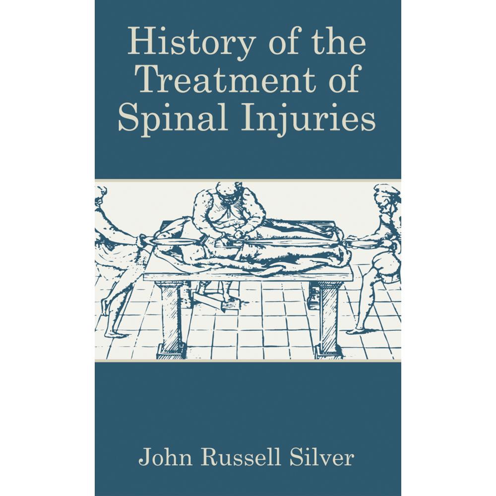 History of the Treatment of Spinal Injuries, Fachbücher