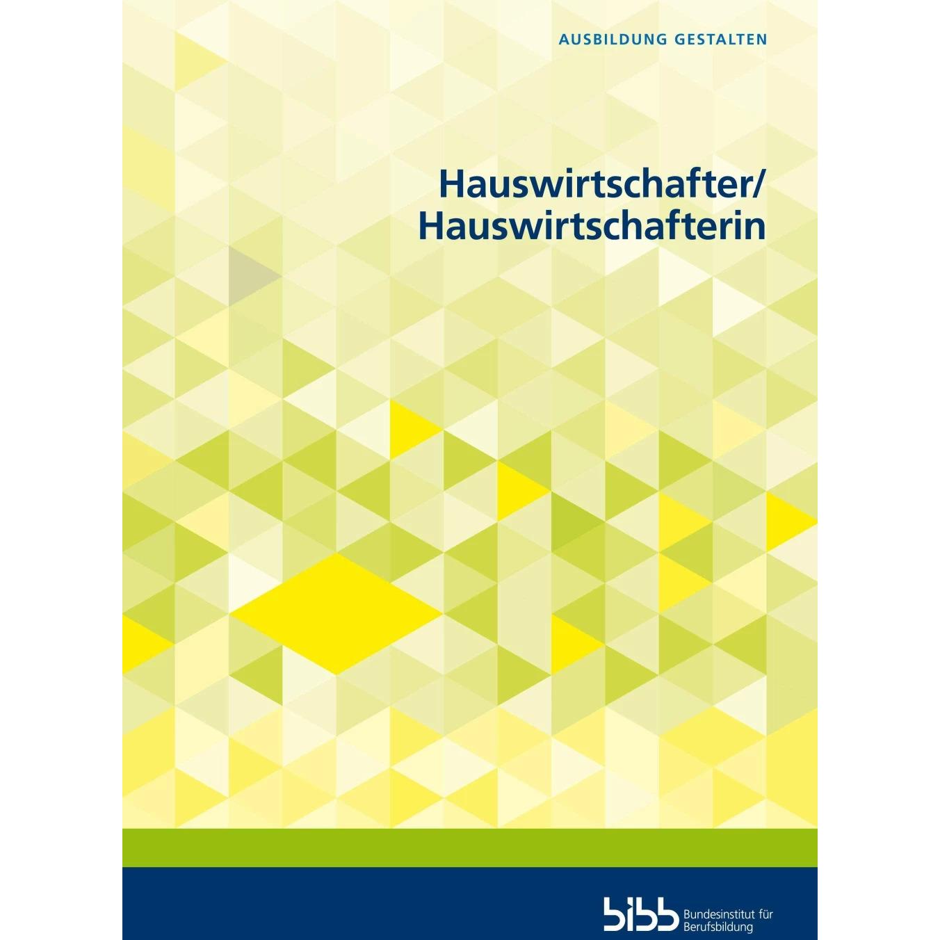 Thumbnail - Hauswirtschafter und Hauswirtschafterin, Schulbücher von Martina Lange, Elvira Werner, Sabine Kunz, Bundesinstitut für B...