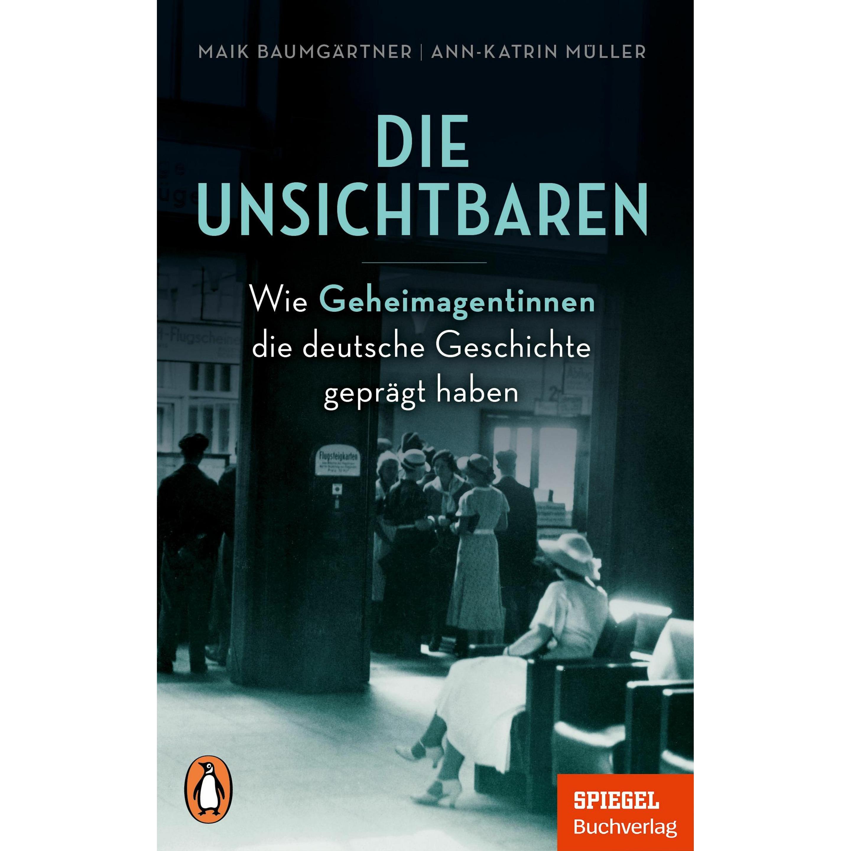 Die Unsichtbaren, Fachbücher von Ann-Katrin Müller, Maik Baumgärtner