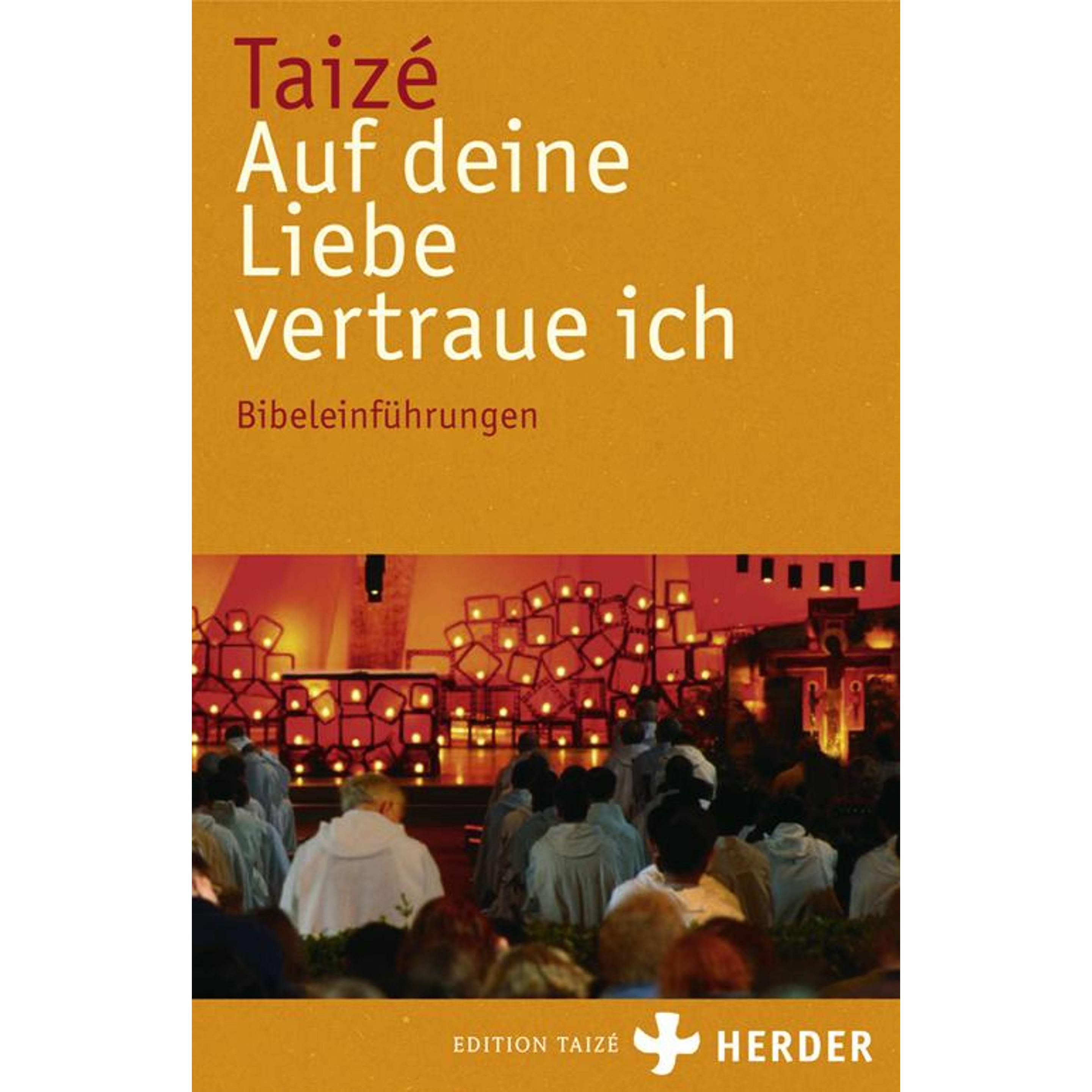 Auf deine Liebe vertraue ich, Fachbücher von Communauté von Taizé