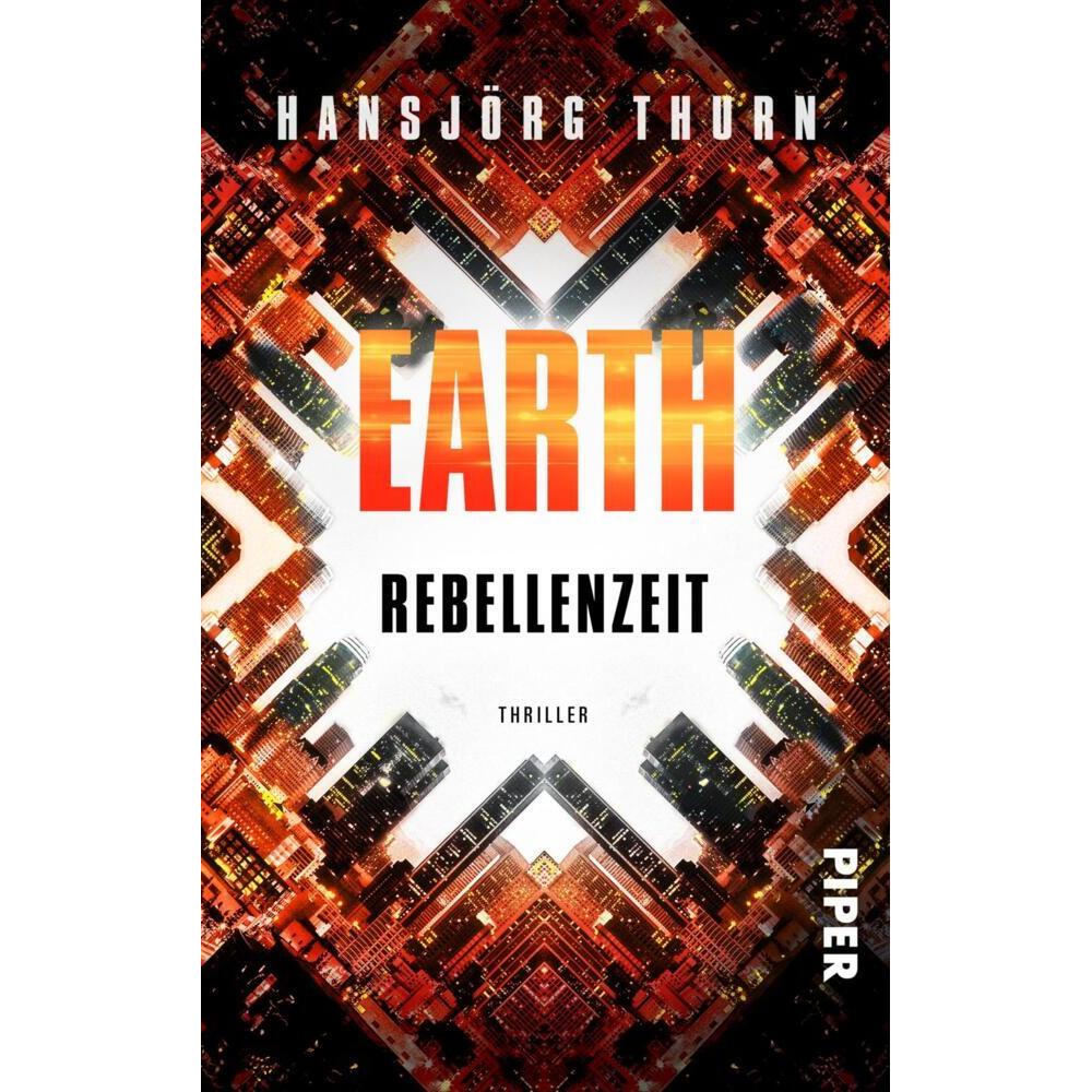 Earth - Rebellenzeit, Belletristik von Hansjörg Thurn
