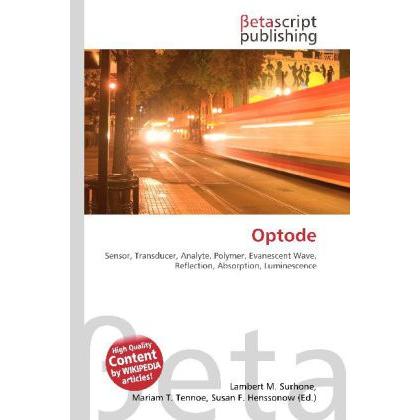 Optode, Fachbücher von Miriam T. Timpledon, Susan F. Marseken, Lambert M. Surhone
