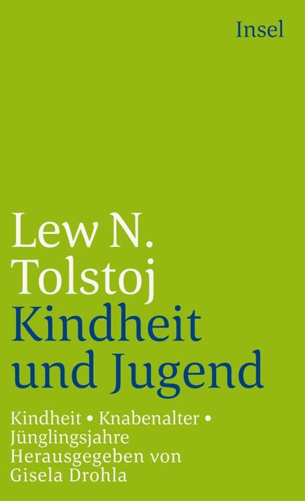 Produktbild Kindheit. Knabenalter. Jünglingsjahre (Deutsch, Lew Tolstoj, 2011)