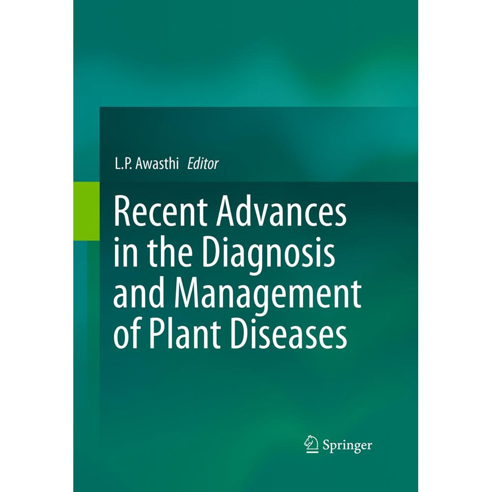 Recent Advances in the Diagnosis and Management of Plant Diseases, Fachbücher von L.P. Awasthi