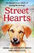 Produktbild Street Hearts (Englisch, Emma Smith, Kate Lamb, Anthony Smith, Lisa Cutts, 2025)