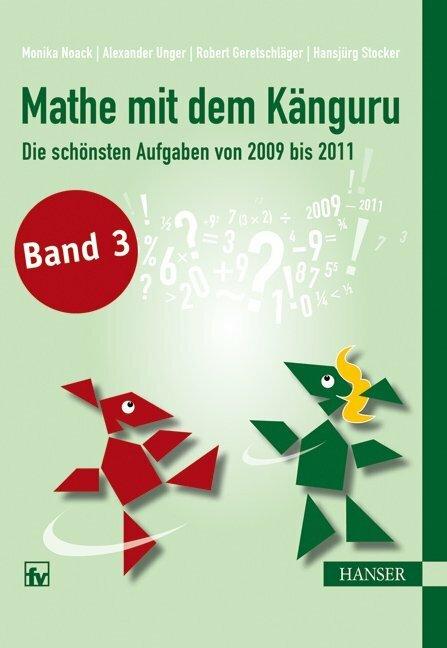 Produktbild Mathe mit dem Känguru 3 (Deutsch, Robert Geretschläger, Alexander Unger, Hansjürg Stocker, Monika Noack, 2011)