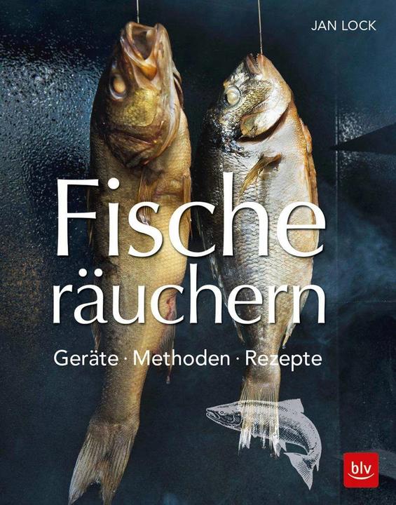 Fische räuchern (Deutsch, Jan Lock, 2018)
