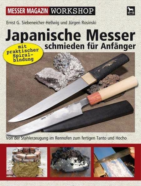 Produktbild Japanische Messer schmieden für Anfänger (Deutsch, Ernst G. Siebeneicher-Hellwig, Jürgen Rosinski, 2011)