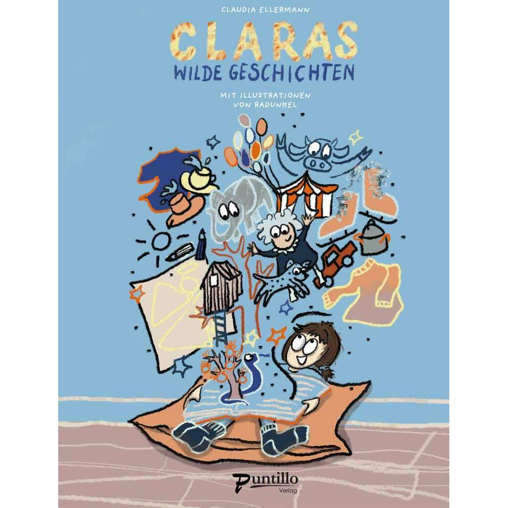 Claras Wilde Geschichten, Kinderbücher von Ellermann, Claudia