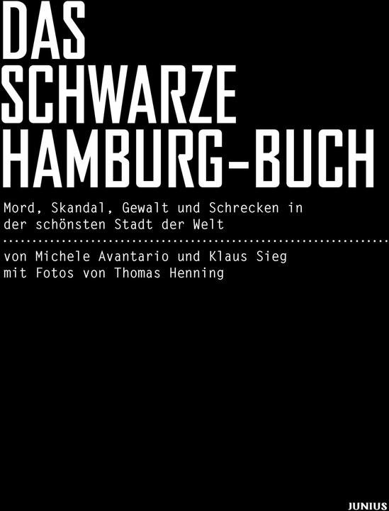 Produktbild Das schwarze Hamburg-Buch (Deutsch, Klaus Sieg, Michele Avantario, Thomas Henning, 2024)