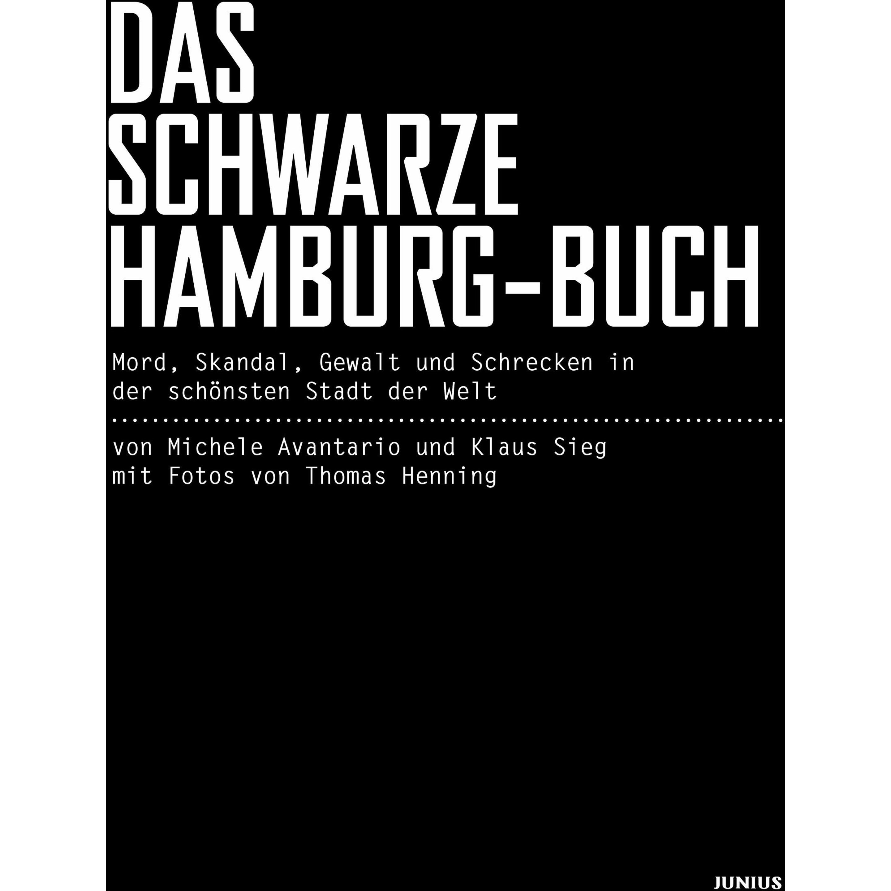 Das schwarze Hamburg-Buch, Sachbücher von Klaus Sieg, Michele Avantario, Thomas Henning