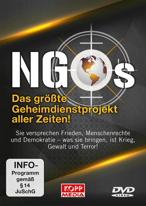 NGOs - Das grte Geheimdienstprojekt aller Zeiten! (Deutsch, 2019)