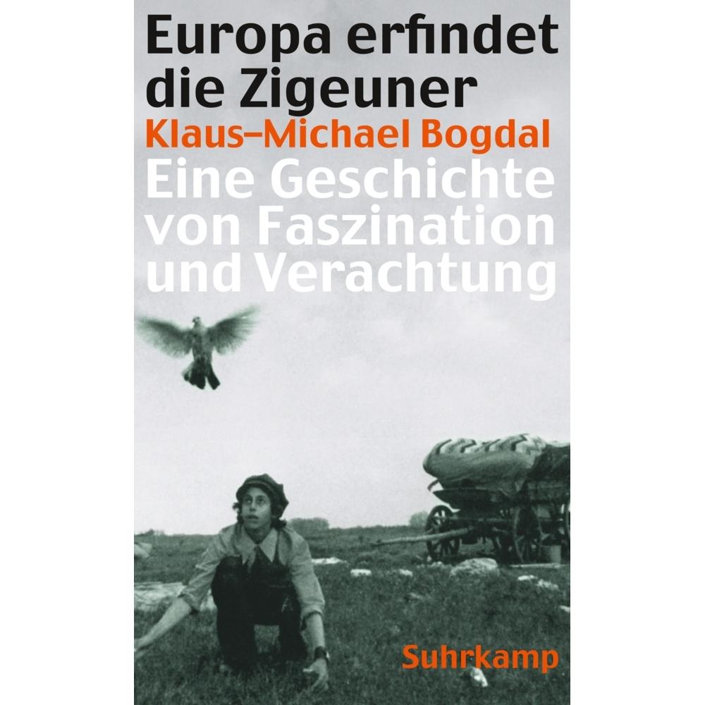 Europa erfindet die Zigeuner, Sachbücher von Klaus-Michael Bogdal